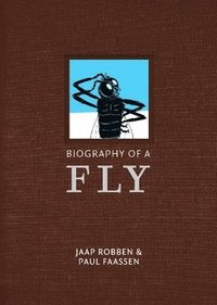 bokomslag Biography Of A Fly