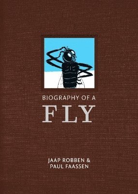 bokomslag Biography Of A Fly