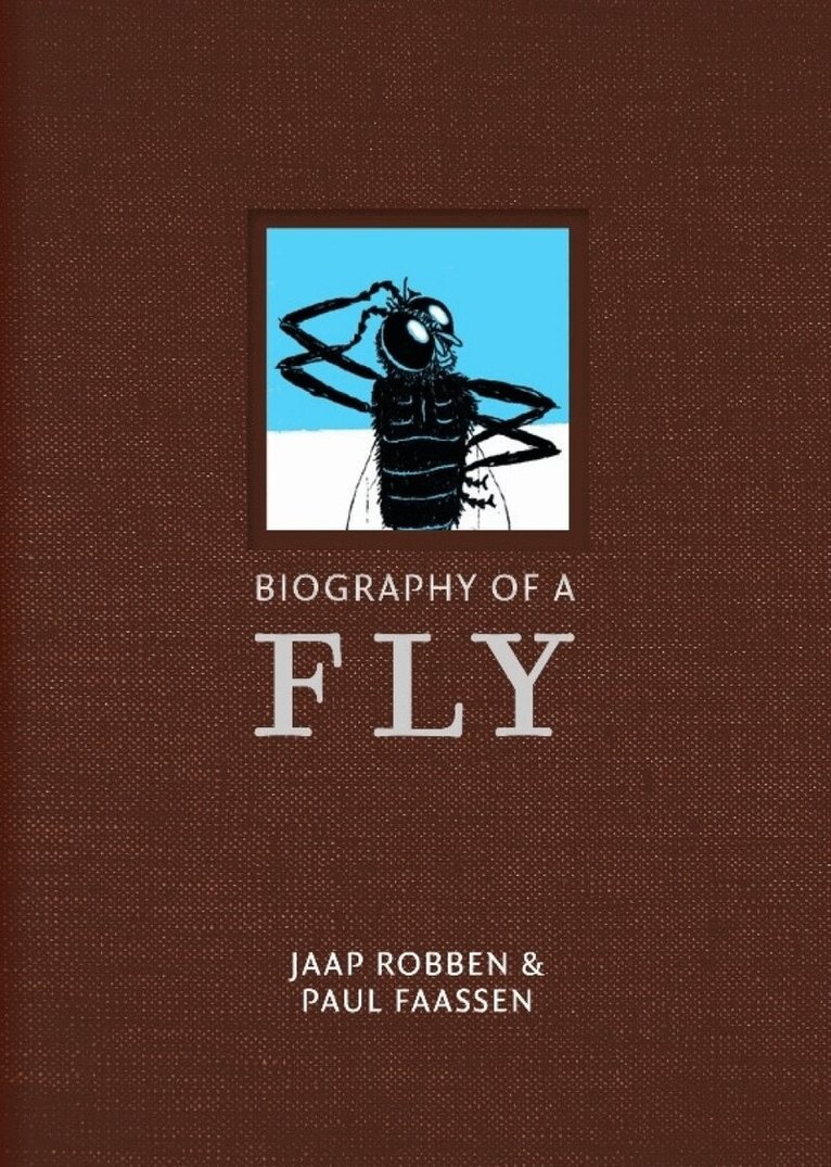Jaap Robben - Biography of a Fly, Inbunden. Tillgänglighet: Tillfälligt slut