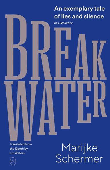 Marijke Schermer - Breakwater, Häftad