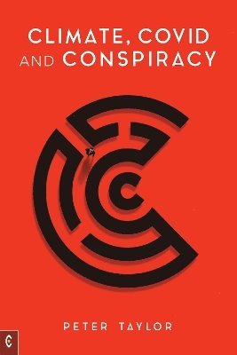 bokomslag Climate, Covid and Conspiracy