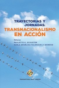 bokomslag Trayectorias y jornadas: Transnacionalismo en acción