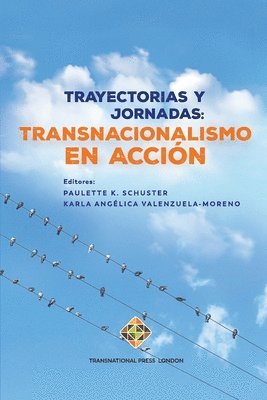 bokomslag Trayectorias y jornadas: Transnacionalismo en acción