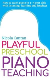 bokomslag Playful Preschool Piano Teaching