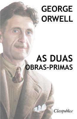 George Orwell - George Orwell - As duas obras-primas, Häftad