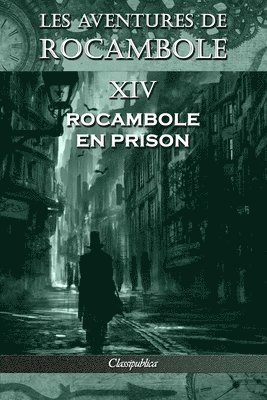 Les aventures de Rocambole XIV 1