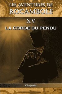 bokomslag Les aventures de Rocambole XV