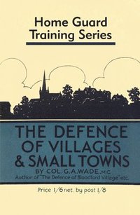 bokomslag Defence of Villages and Small Towns