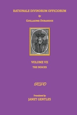 bokomslag Rationale Divinorum Officiorum by Guillaume Durandus, Volume Seven