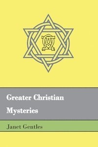 bokomslag Greater Christian Mysteries