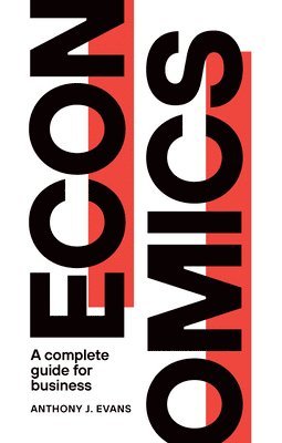 Anthony J. Evans - Economics, Häftad