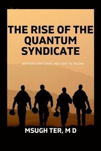 bokomslag Rise of the Quantum Syndicate