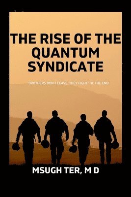 Rise of the Quantum Syndicate 1