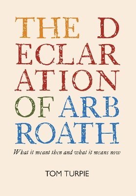 Tom Turpie - Declaration of Arbroath, Häftad