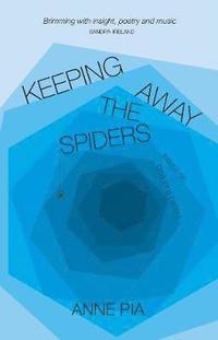 bokomslag Keeping Away the Spiders