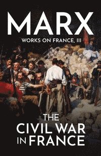 bokomslag The Civil War in France