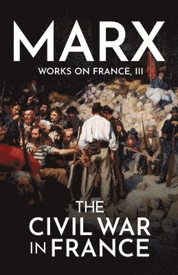 The Civil War in France 1