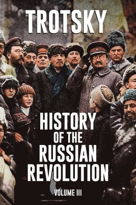 Leon Trotsky - History of the Russian Revolution, Häftad