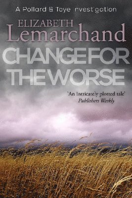 Elizabeth Lemarchand - Change For The Worse, Häftad