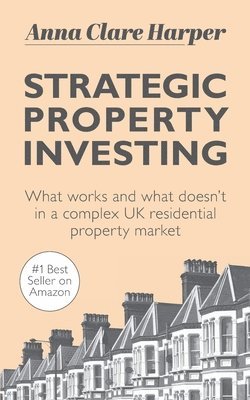 bokomslag Strategic Property Investing