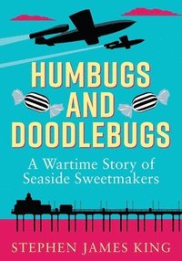 bokomslag Humbugs and Doodlebugs