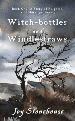 Witch-bottles and Windlestraws 1