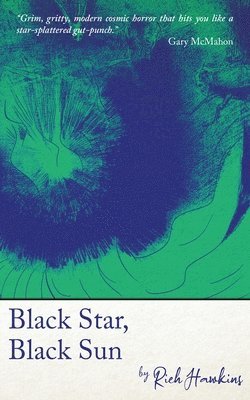 Rich Hawkins - Black Star, Black Sun, Häftad