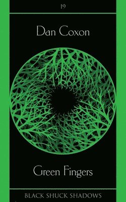Dan Coxon - Green Fingers, Häftad