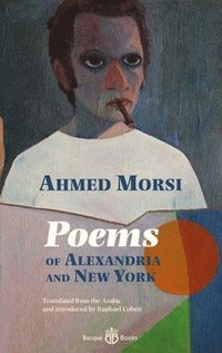 bokomslag Poems of Alexandria and New York