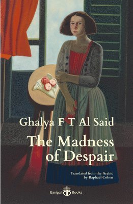Ghalya F T Al Said - Madness of Despair, Häftad