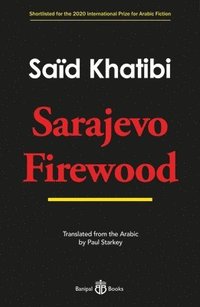 bokomslag Sarajevo Firewood