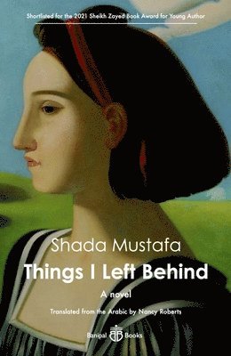 Shada Mustafa - Things I Left Behind, Häftad