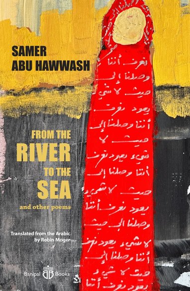 Samer Abu Hawwash - From the River to the Sea, Häftad