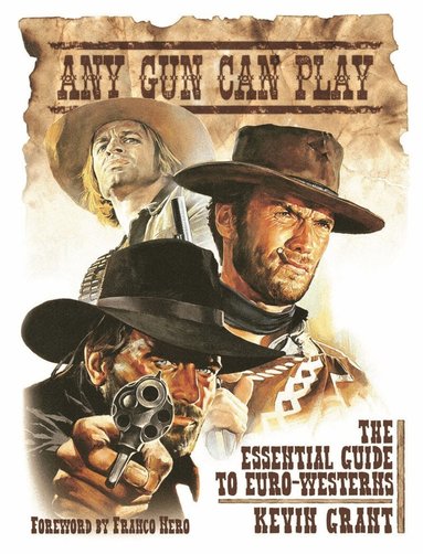 Kevin Grant - Any Gun Can Play, Inbunden