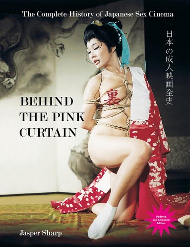 Jasper Sharp - Behind The Pink Curtain, Inbunden