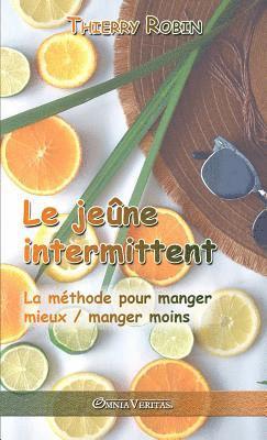 Thierry Robin - jeûne intermittent, Häftad. Tillgänglighet: Lägg i varukorg