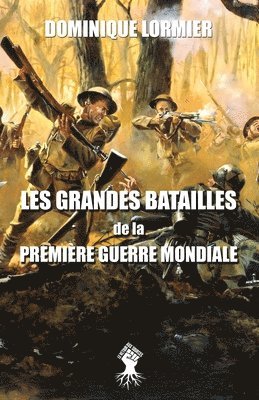 Dominique Lormier - Les grandes batailles de la première guerre mondiale, Häftad
