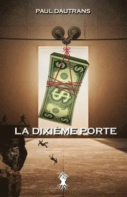 Paul Dautrans - Dixième Porte, Häftad. Tillgänglighet: Lägg i varukorg