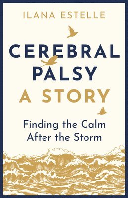 bokomslag Cerebral Palsy: A Story