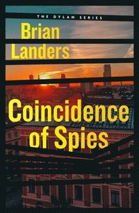 bokomslag Coincidence of Spies