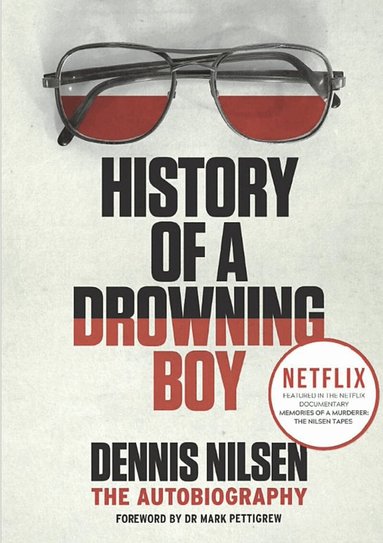 Dennis Nilsen - History of a Drowning Boy, Häftad