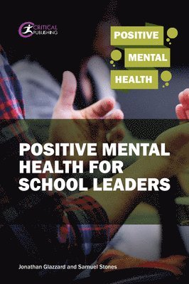 Positive Mental Health for School Leaders 1