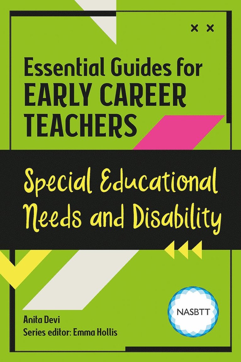 Anita Devi, Emma Hollis - Essential Guides for Early Career Teachers: Special Educational Needs and Disability, Häftad