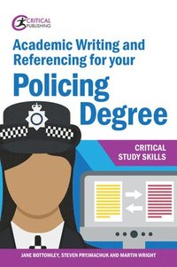 bokomslag Academic Writing and Referencing for your Policing Degree