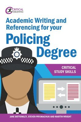 bokomslag Academic Writing and Referencing for your Policing Degree