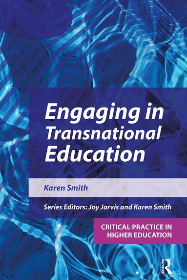 Karen Mpamhanga, Joy Jarvis - Engaging in Transnational Education, Häftad