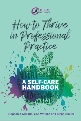 How to Thrive in Professional Practice 1