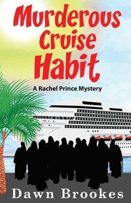 Dawn Brookes, Dawn Brookes - Murderous Cruise Habit, Häftad