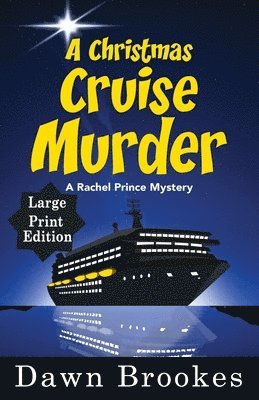 Dawn Brookes - Christmas Cruise Murder Large Print Edition, Häftad