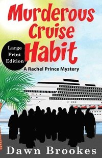 bokomslag Murderous Cruise Habit Large Print Edition